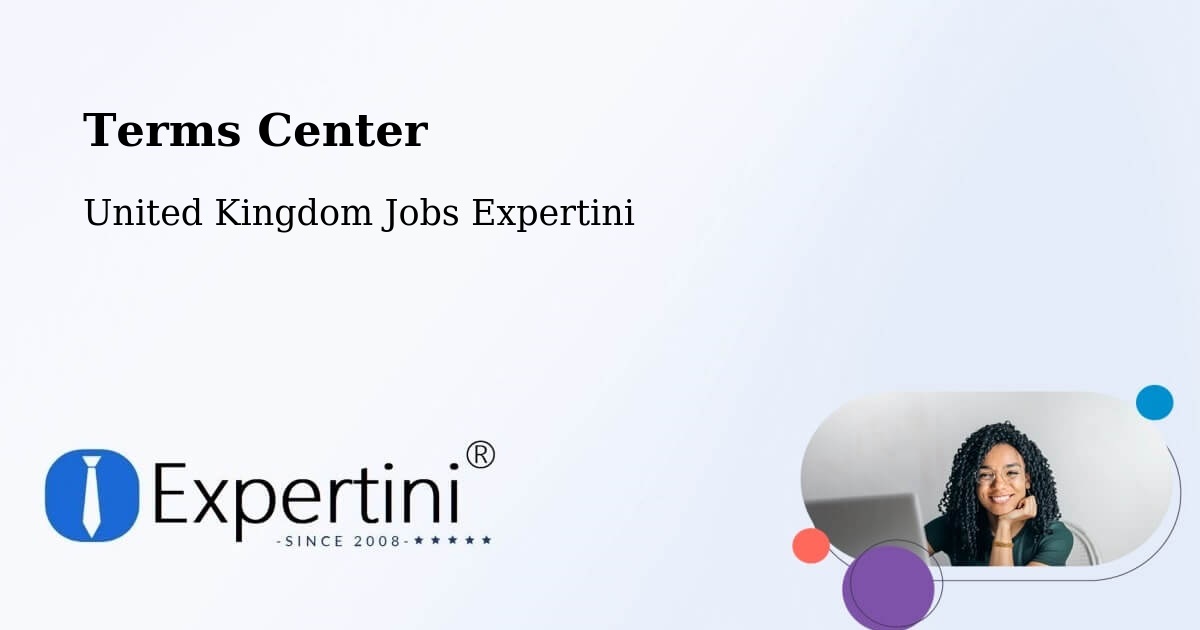Terms Center - United Kingdom Jobs Expertini